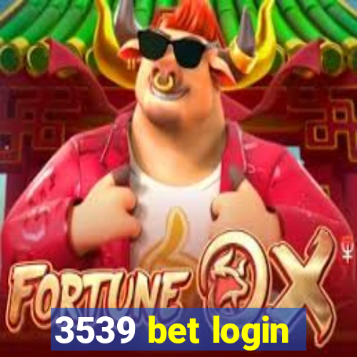 3539 bet login